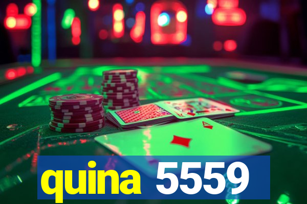 quina 5559